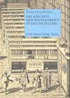 Die Kirchen der Bettelorden in Deutschland: Mit e. Nachw. v. Matthias Untermann. Diss.