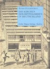 Die Kirchen der Bettelorden in Deutschland: Mit e. Nachw. v. Matthias Untermann. Diss..