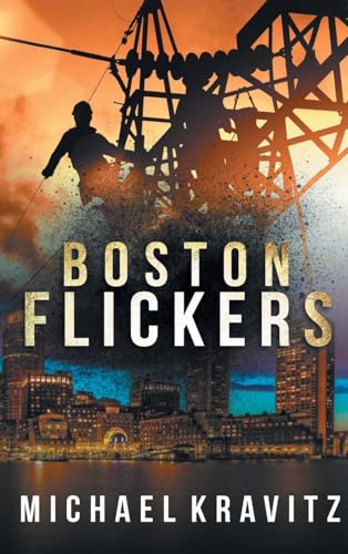 Boston Flickers von CITIOFBOOKS, INC.