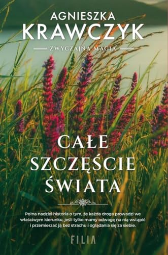 Całe szczęście świata von Filia
