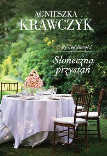 Czary Codziennosci Tom 3 Sloneczna przystan (CZARY CODZIENNOŚCI) von Filia