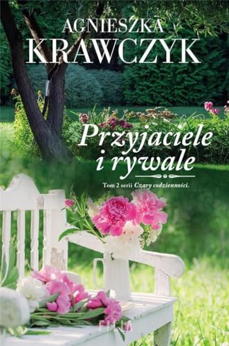 Czary codzienności (2) (Przyjaciele i rywale, Band 2)