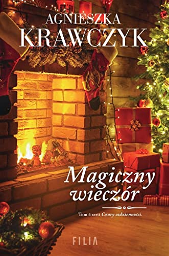Czary codzienności (4) (Magiczny wieczór, Band 4)