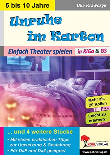 Unruhe im Karton ... und 4 weitere Stücke: Einfach Theater spielen in KiGa & GS: Einfach Theater spielen in Kindergarten und Grundschule