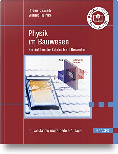 Physik im Bauwesen: Ein einführendes Lehrbuch mit Beispielen von Hanser Fachbuchverlag