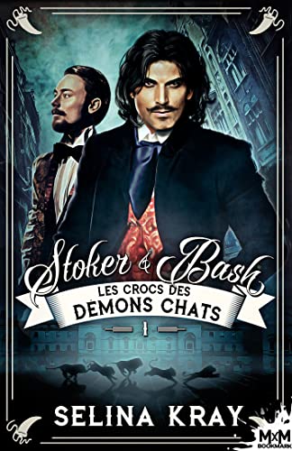 Les crocs des démons Chats: Stoker & Bash, T1