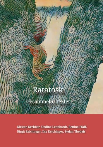 Ratatosk: Gesammelte Texte von tredition