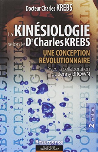 Kinésiologie, une conception révolutionnaire