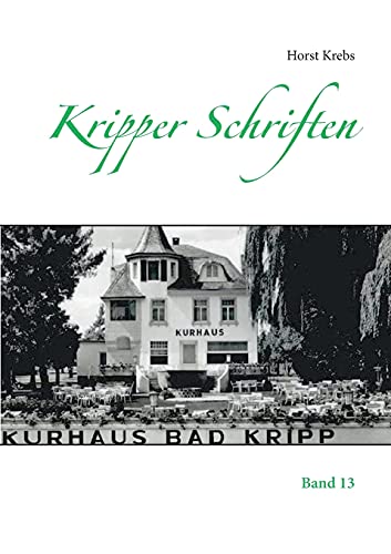 Kripper Schriften: Band 13