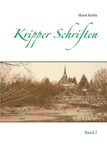 Kripper Schriften: Band 2
