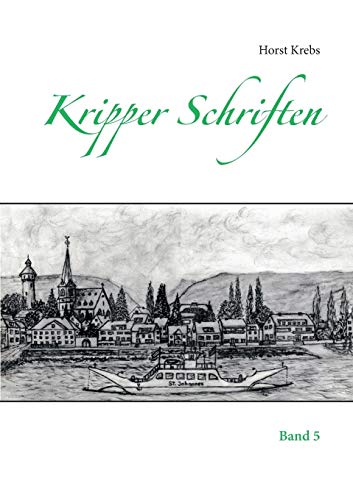 Kripper Schriften: Band 5