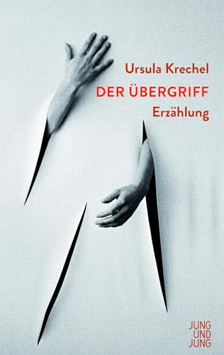 Der Übergriff: Erzählung