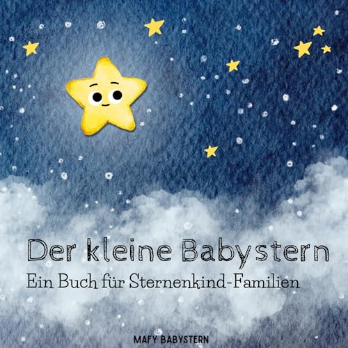 Der kleine Babystern: Ein Buch für Sternenkind-Familien von Book on Demand