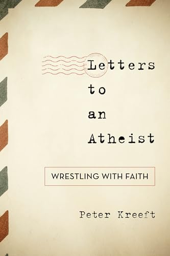 Letters to an Atheist: Wrestling with Faith Letters to an Atheist: Wrestling with Faith von Rowman & Littlefield Publishers