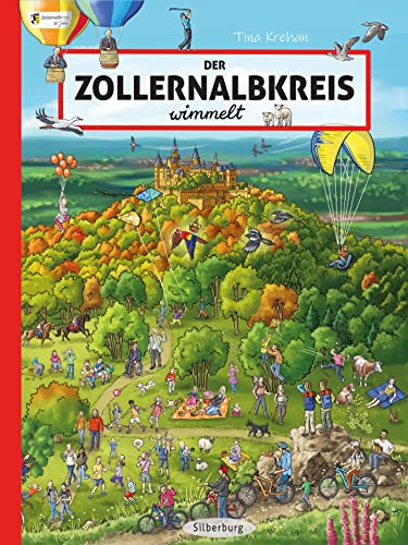Der Zollernalbkreis wimmelt (Silberburg Wimmelbuch) von Silberburg