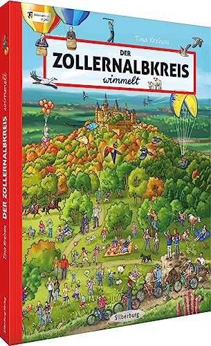 Der Zollernalbkreis wimmelt (Silberburg Wimmelbuch) von Silberburg