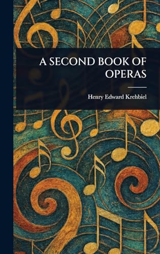 A Second Book of Operas von Anson Street Press