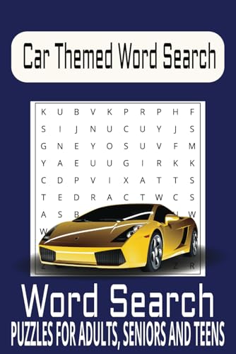 Car Themed Word Search Puzzle Book: Word Searches with Easy to Read Print about Cars, Car Parts, Accessories and More | 6x9 inches, 110 Pages | 50+ ... Gifts for Vacations, Holidays, and Free Times von Independently published