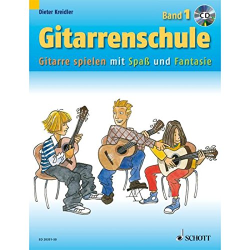 Gitarrenschule: Gitarre spielen mit Spaß und Fantasie - Neufassung. Band 1. Gitarre. Ausgabe mit CD. (Kreidler Gitarrenschule)