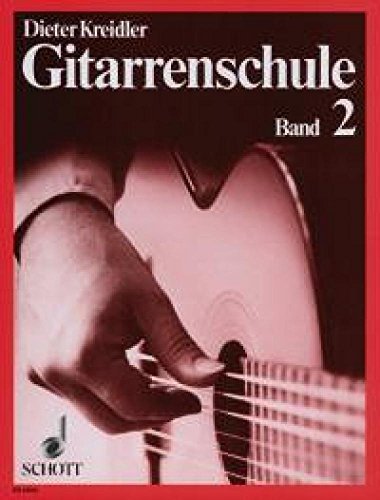 Gitarrenschule: für Einzel- oder Gruppenunterricht. Band 2. Gitarre.