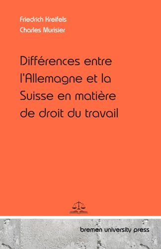 Différences entre l'Allemagne et la Suisse en matière de droit du travail