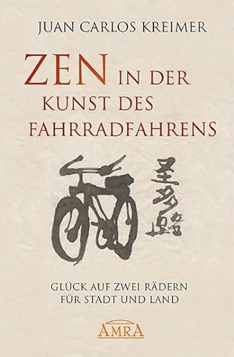 Zen in der Kunst des Fahrradfahrens: Glück auf zwei Rädern für Stadt und Land
