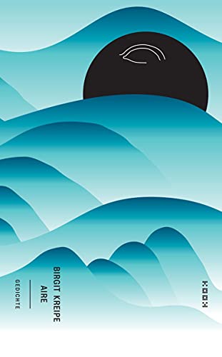 aire: Gedichte (Reihe Lyrik) von Kookbooks