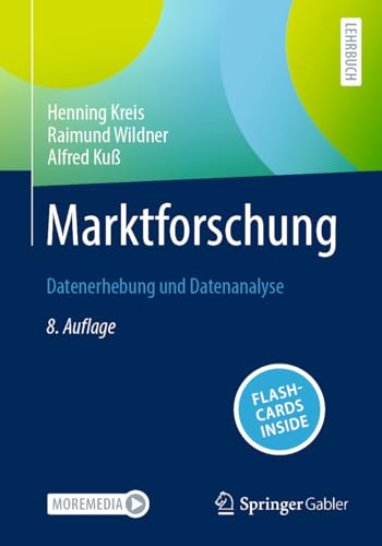 Marktforschung: Datenerhebung und Datenanalyse von Springer Gabler