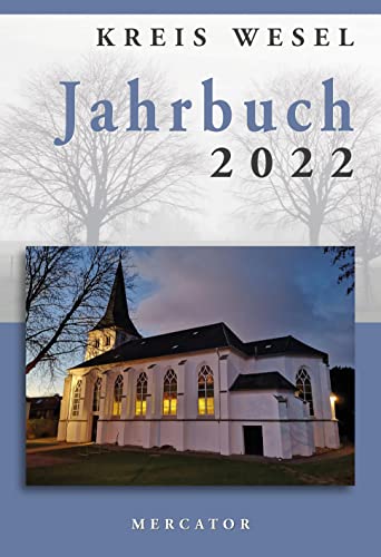 Jahrbuch Kreis Wesel 2022 von Mercator-Verlag
