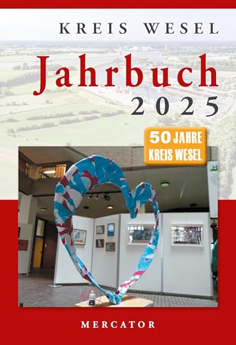 Jahrbuch Kreis Wesel 2025 von Mercator-Verlag