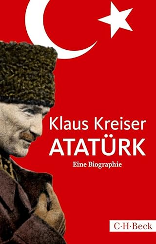 Atatürk: Eine Biographie (Beck Paperback) von C.H.Beck