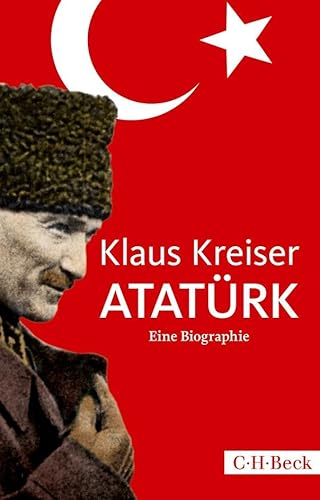 Atatürk: Eine Biographie (Beck Paperback) von C.H.Beck