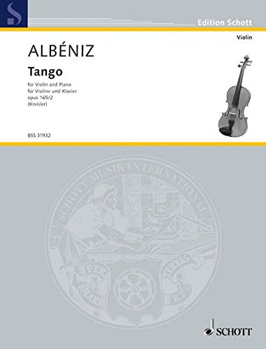 Tango: op. 165/2. Violine und Klavier.: No. 19. op. 165/2. violin and piano. (Edition Schott)