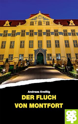 Der Fluch von Montfort: Historischer Kriminalroman