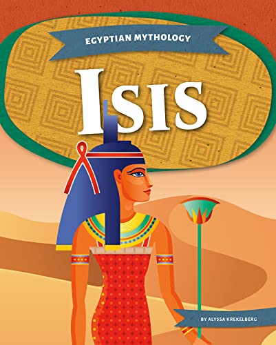 Isis (Egyptian Mythology)
