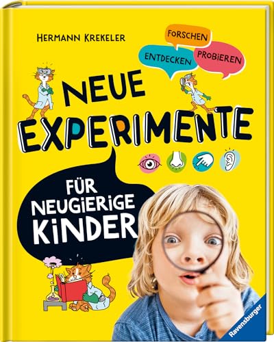 Neue Experimente für Kinder - Spannende Versuche für Kinder ab 5 Jahren von Ravensburger Verlag