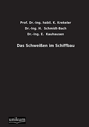 Das Schweißen im Schiffbau