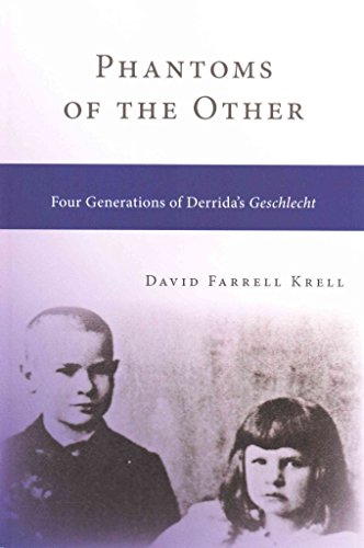 Phantoms of the Other: Four Generations of Derrida's Geschlecht (SUNY series in Contemporary Continental Philosophy) von State University of New York Press