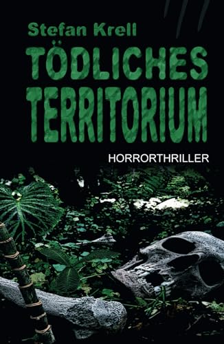 Tödliches Territorium: Horror-Thriller von Independently published