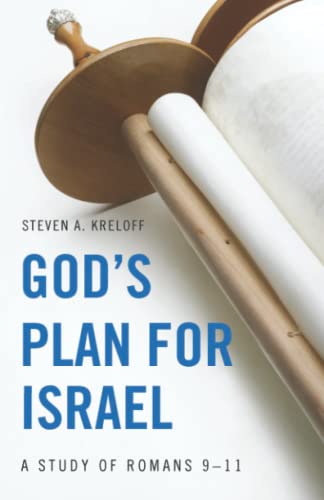 God's Plan for Israel: A Study of Romans 9-11 von Kress Christian Publications