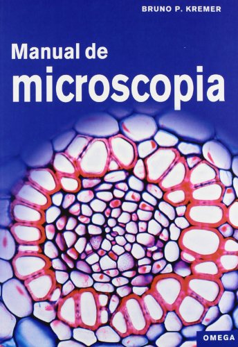 Manual de microscopia (BIOLOGÍA Y CIENCIAS DE LA VIDA-MICROBIOLOGÍA Y VIROLOGÍA) von OMEGA