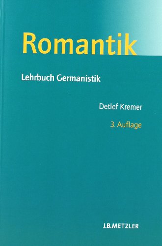 Romantik: Lehrbuch Germanistik Romantik: Lehrbuch Germanistik