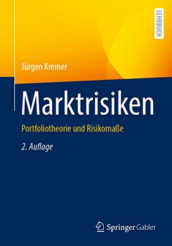 Marktrisiken: Portfoliotheorie und Risikomaße von Springer