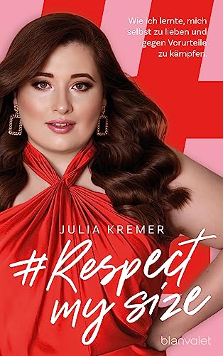 #RespectMySize: Wie ich lernte, mich selbst zu lieben und gegen Vorurteile zu kämpfen