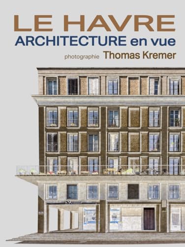 Le Havre - Architecture en vue