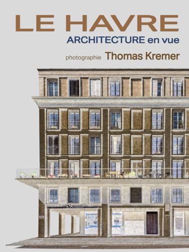 Le Havre - Architecture en vue