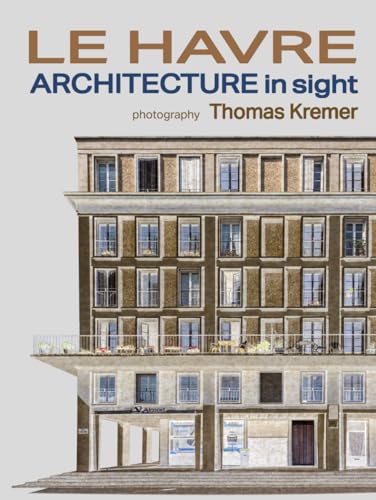Le Havre - Architecture in Sight