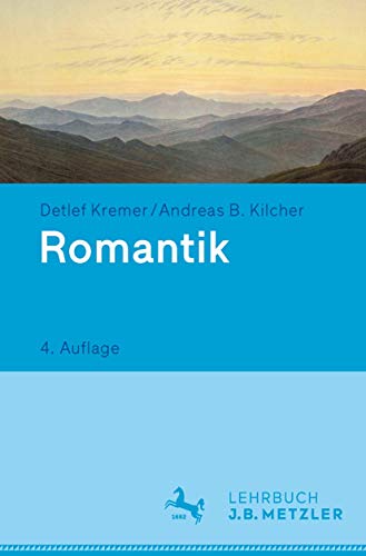 Romantik: Lehrbuch Germanistik von J.B. Metzler
