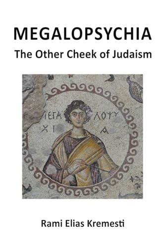 MegaloPsychia: The Other Cheek of Judaism von Austin Macauley Publishers