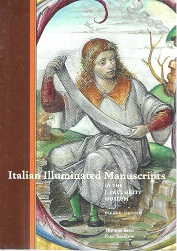 Italian Illuminated Manuscripts in the J. Paul Getty Museum: Second Edition (Getty Publications – (Yale)) von J. Paul Getty Museum